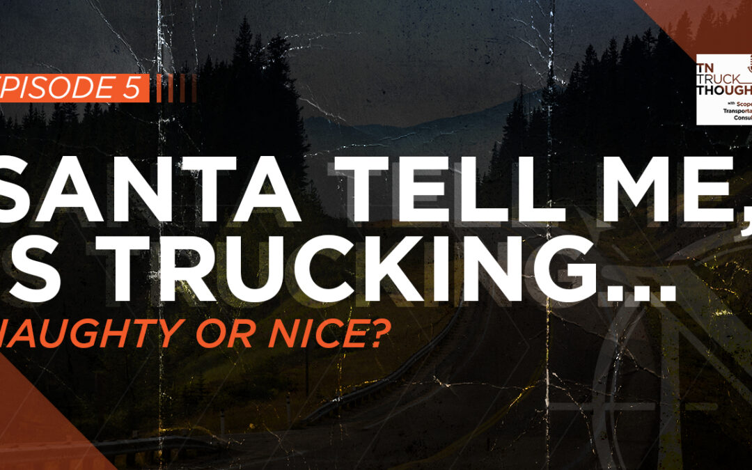 TN Truck Thought Podcast Episode 5