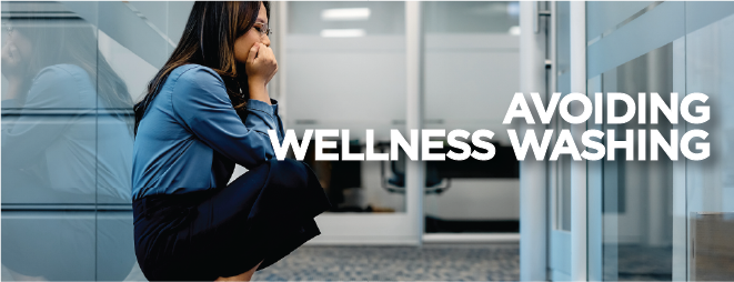 Avoiding Wellness Washing