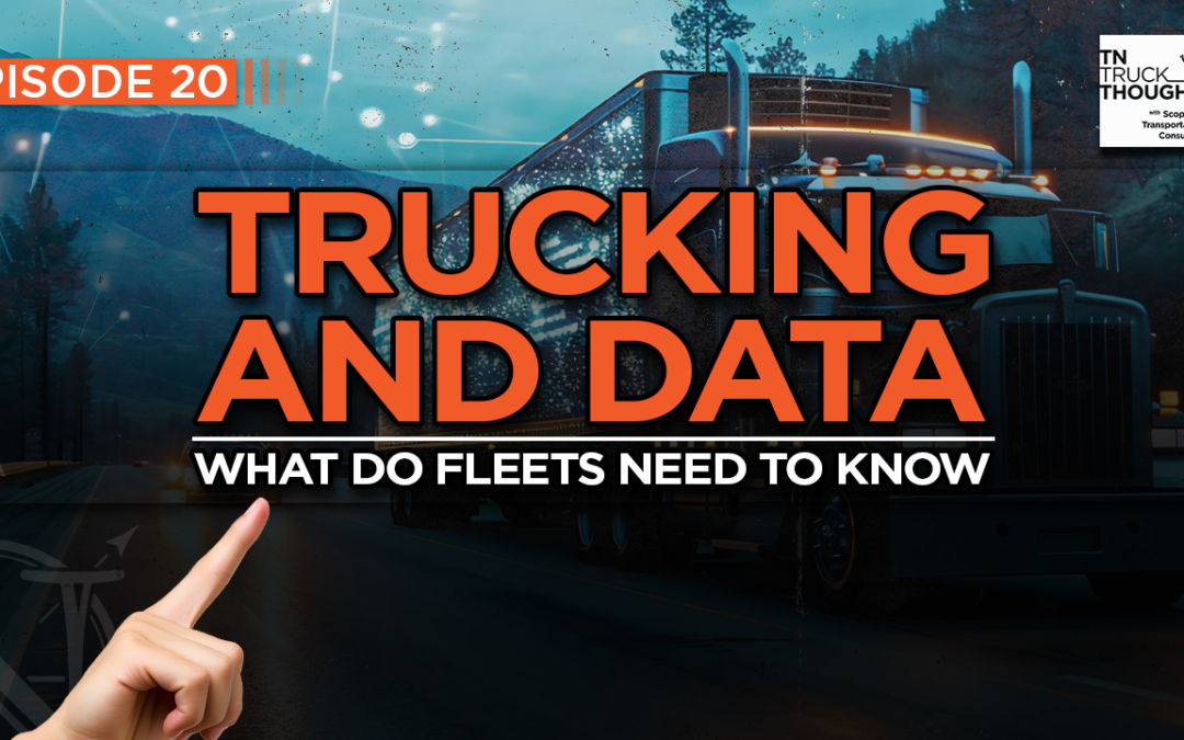TN Truck Thought Podcast Episode 20